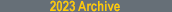 Go to the 2023 archive gallery