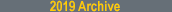 Go to the 2019 archive gallery