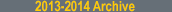 Go to the 2013-2014 Archive Gallery