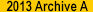 Go to the 2013 Archive Part A